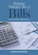 Making Taking Care of Bills with Monthly Bill Sheets (Paperback): #Journals&notebooks