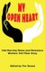 My Open Heart - Stories & Essays by Members of SEIU Healthcare 1199NE (Paperback): Timothy Sheard