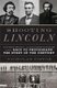 Shooting Lincoln - Mathew Brady, Alexander Gardner, and the Race to Photograph the Story of the Century (Hardcover): Nicholas...