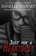 Just for a Heartbeat (Paperback): Danielle Stewart