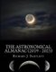 The Astronomical Almanac (2019 - 2023) - A Comprehensive Guide to Night Sky Events (Paperback): Richard J. Bartlett