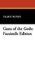 Guns of the Gods - Facsimile Edition (Hardcover): Talbot Mundy