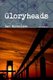 Gloryheads (Paperback): Dan Nicholson