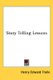 Story Telling Lessons (Paperback): Henry Edward Tralle
