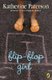 The Flip-Flop Girl (Paperback): Katherine Paterson
