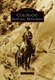 Colorado National Monument (Paperback): Alan J. Kania