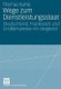 Wege Zum Dienstleistungsstaat - Deutschland, Frankreich Und Grossbritannien Im Vergleich (German, Paperback, 2007 ed.): Thomas...