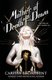Mother Of Death And Dawn - The War Of Lost Hearts: Book 3 (Hardcover): Carissa Broadbent