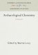 Archaeological Chemistry - A Symposium (Hardcover, Reprint 2016): Martin Levey