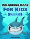 Shark Colouring Book (Paperback): Harper Hall