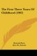 The First Three Years Of Childhood (1892) (Paperback): Bernard Perez