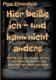 Hier beisse ich - und kann nicht anders - Funf Storys, drei Utopien und ein roter Faden zu den Ein- und Absichten des homo...