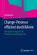 Change-Prozesse Effizient Durchfuhren - Mit Projektmanagement Den Unternehmenswandel Gestalten (German, Paperback, 2014 ed.):...