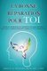La bonne reparation pour toi - Right Recovery French (French, Paperback): Marilyn Bradford