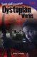 Young Adult Literature: Dystopian Worlds (Paperback, 2 Ed): Kiley Smith