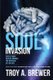 Soul Invasion - Peace of mind because knowing the truth will set you free (Paperback): Troy A. Brewer
