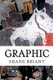 Graphic (Paperback): Shane Briant