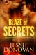 Blaze of Secrets (Paperback): Jessie Donovan