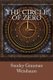 The Circle of Zero (Paperback): Stanley Grauman Weinbaum