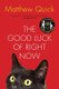 The Good Luck of Right Now (Paperback): Matthew Quick