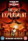 The Last Experiment (DVD): Travis Van Winkle, Tricia Helfer, John Bregar, Stephen Bogaert, Albert Chung, Anna Ferguson, Yanna...