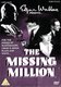 The Missing Million (DVD): Ivan Brandt, John Stuart, Linden Travers, Patricia Hilliard, John Warwick, Brefni O'Rorke,...