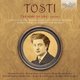 Tosti: The Song of a Life (CD, Boxed set): Francesco Paolo Tosti