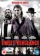 Sweet Vengeance (DVD): January Jones, Ed Harris, Jason Isaacs, Eduardo Noriega, Jason Aldean, Vic Browder, Chad Brummett, Jenny...