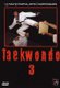 Taekwondo 3 (DVD): 