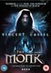 The Monk (French, DVD): Vincent Cassel, Dborah Franois, Josphine Japy, Sergi Lpez, Catherine Mouchet, Jordi Dauder,...