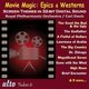 Various Artists - Movie Magic: Epics & Westerns (CD): Richard Strauss, Royal Philharmonic Orchestra, Francis Lai, Maurice...