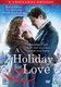A   Holiday for Love (DVD): Tim Matheson, Melissa Gilbert, Michelle Trachtenberg, Jayne Eastwood, Jack Jessop, Bernard Behrens