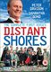 Distant Shores (DVD): Peter Davison, Samantha Bond, Matthew Thomas Davies, Claudia Renton, Berwick Kaler, Emma Fildes, Craig...