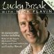 Mick Flavin - Lucky Break (CD): Mick Flavin