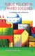 Public Policies in Shared Societies - A Comparative Approach (Paperback, 1st ed. 2013): M. Fitzduff