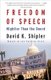 Freedom of Speech - Mightier Than the Sword (Paperback): David K. Shipler