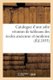 Catalogue d'Une Jolie Reunion de Tableaux Des Ecoles Ancienne Et Moderne (French, Paperback): Le Blanc-C
