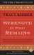 Strength in What Remains (Paperback): Tracy Kidder