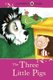 Ladybird Tales: The Three Little Pigs (Hardcover): Vera Southgate