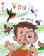 Veo (Spanish, Paperback): Joe Cepeda