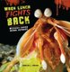 When Lunch Fights Back - Wickedly Clever Animal Defenses (Paperback): Rebecca L Johnson