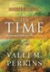 It's Time - The Journey to Restore Man's Love (Hardcover): Valli M Perkins
