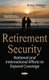 Retirement Security - National & International Efforts to Expand Coverage (Hardcover): Rafael Wilkins
