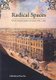Radical Spaces - Venues of Popular Politics in London 1790-1845 (Paperback): Christina Parolin