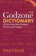 The Godzone Dictionary - Of Favourite New Zealand Words and Phrases (Paperback): Max Cryer