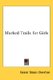 Marked Trails for Girls (Paperback): Grace Sloan Overton