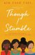 Though I Stumble (Paperback): Kim Cash Tate