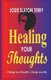 Healing Your Thoughts - Change your thoughts...change your life (Paperback): Alibi Publishing Company, A E Santi