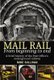 Mail Rail (Paperback): Mike Sullivan