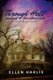 Through Hell and out the other side - Stories of a Therapeutic Foster Mom (Paperback): Ellen Harlie